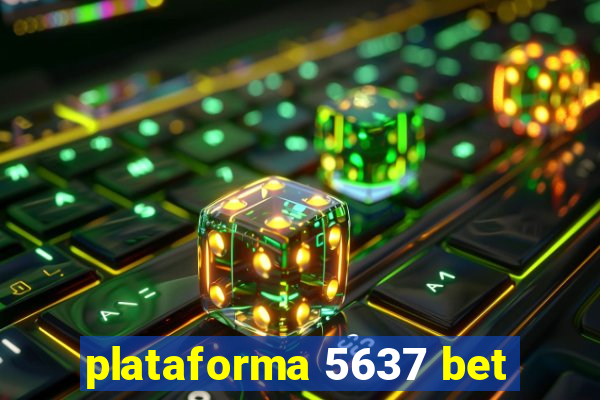 plataforma 5637 bet